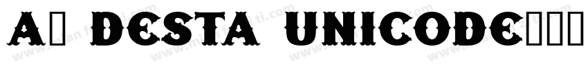 A0 Desta Unicode字体转换